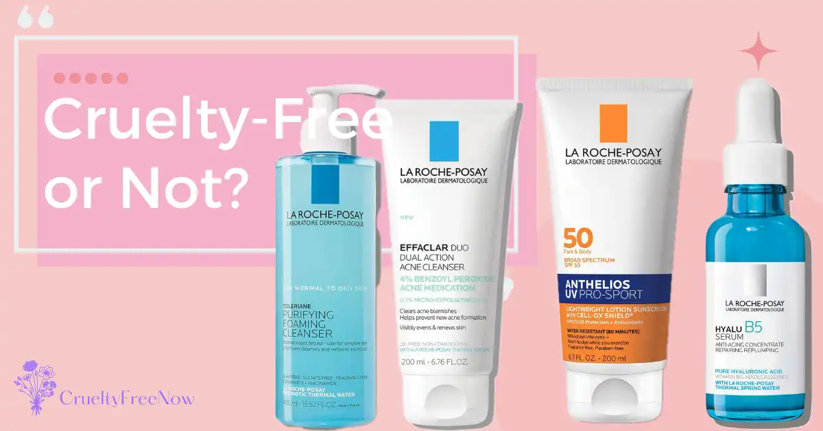 Is La Roche-Posay Cruelty-Free or Vegan